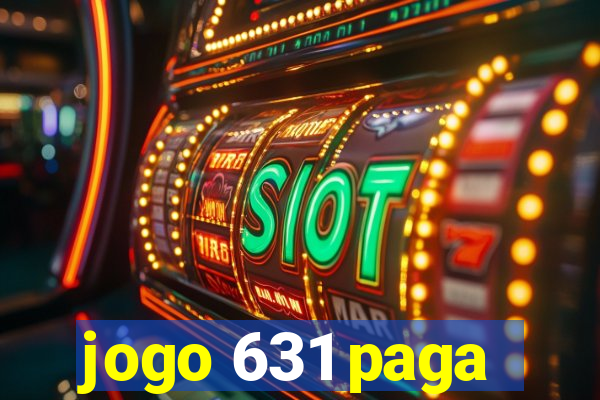 jogo 631 paga